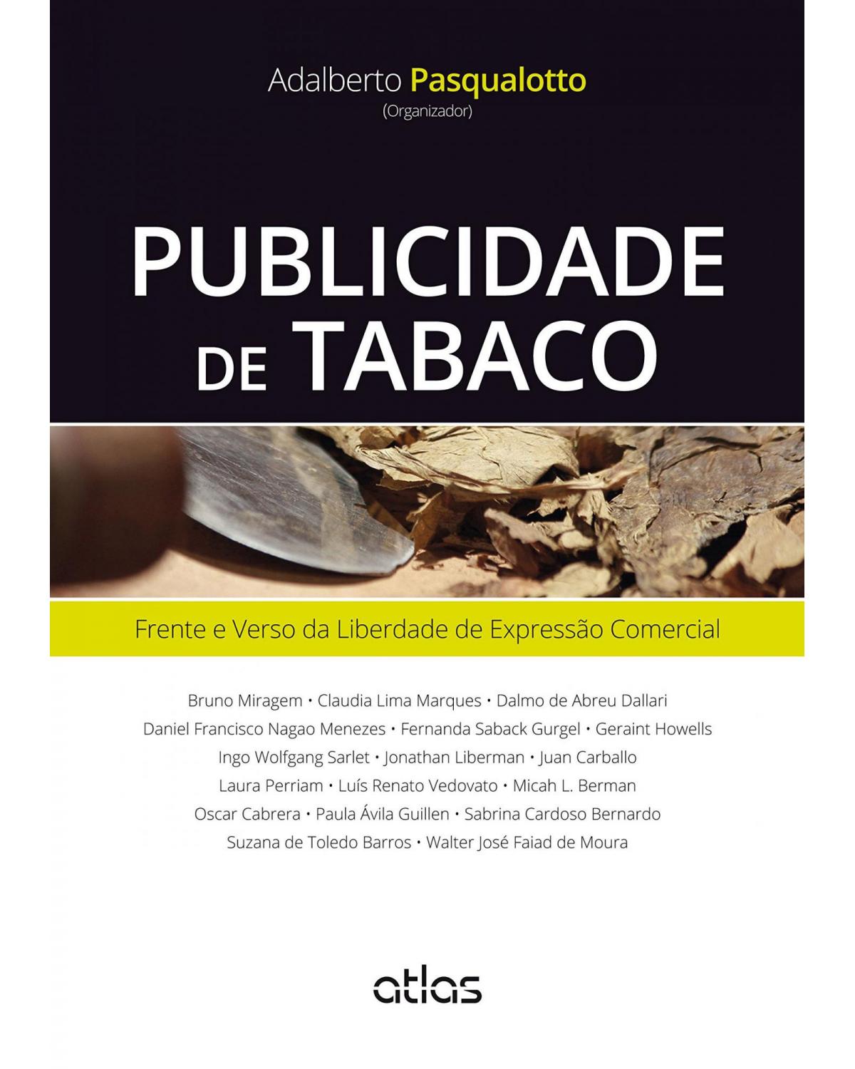 Publicidade de tabaco - Frente e verso da liberdade de expressão comercial - 1ª Edição | 2015
