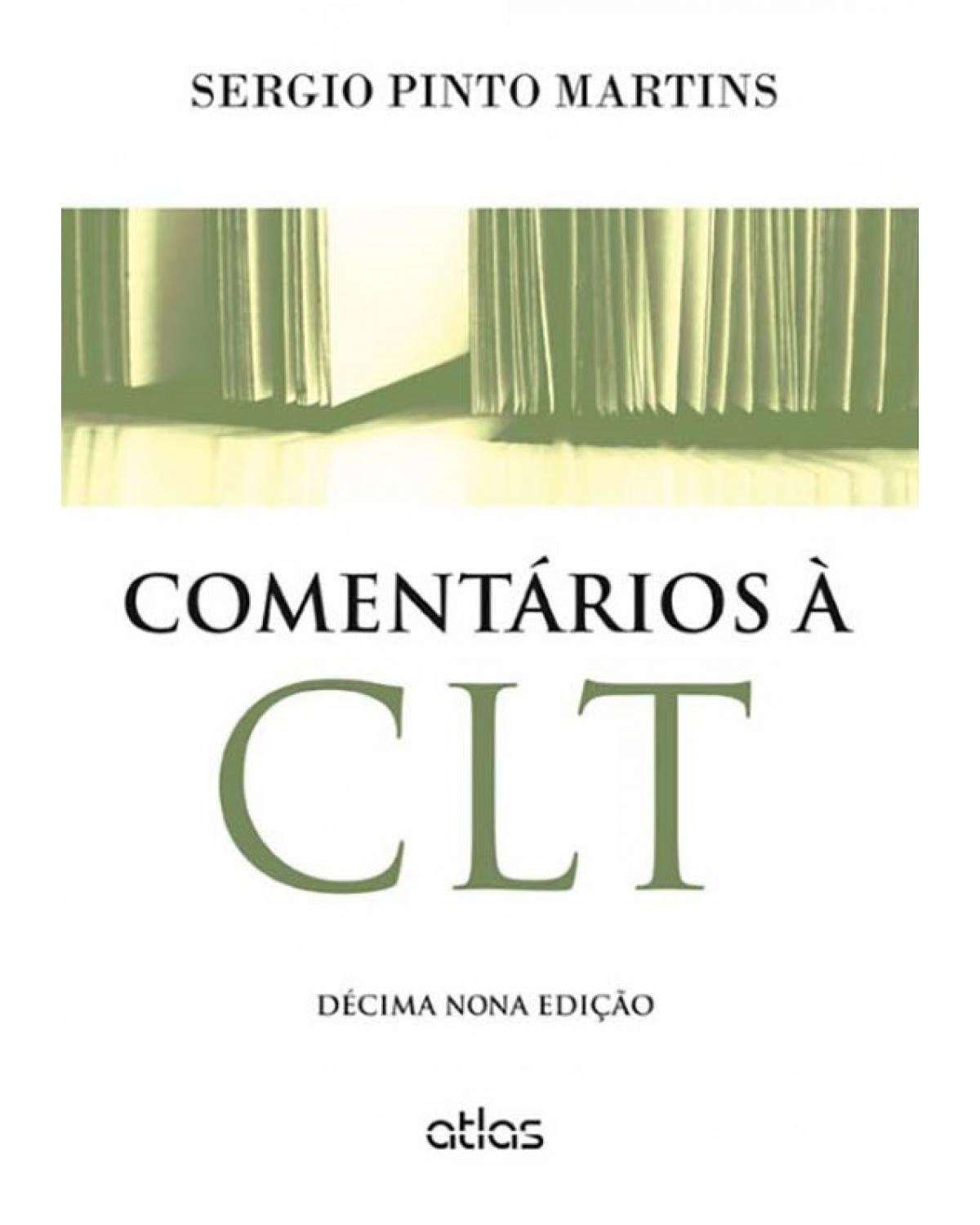 Comentários à CLT - 19ª Edição | 2015