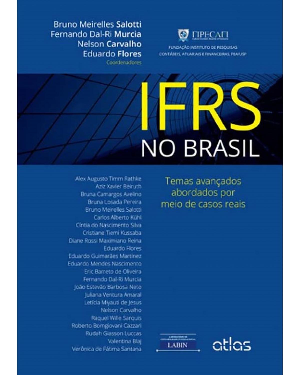 IFRS no Brasil - Temas avançados abordados por meio de casos reais - 1ª Edição | 2015