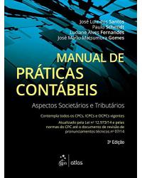 Manual de práticas contábeis - Aspectos societários e tributários - 3ª Edição | 2015