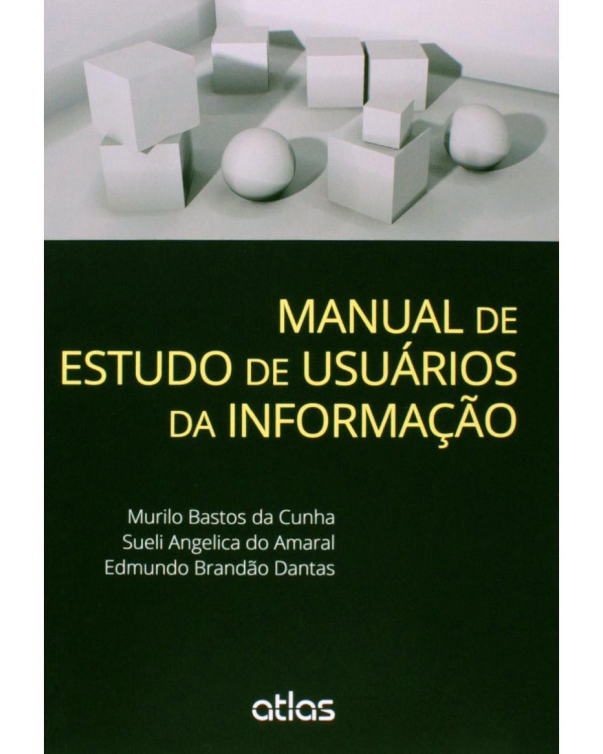 Manual de estudo de usuários da informação - 1ª Edição | 2015