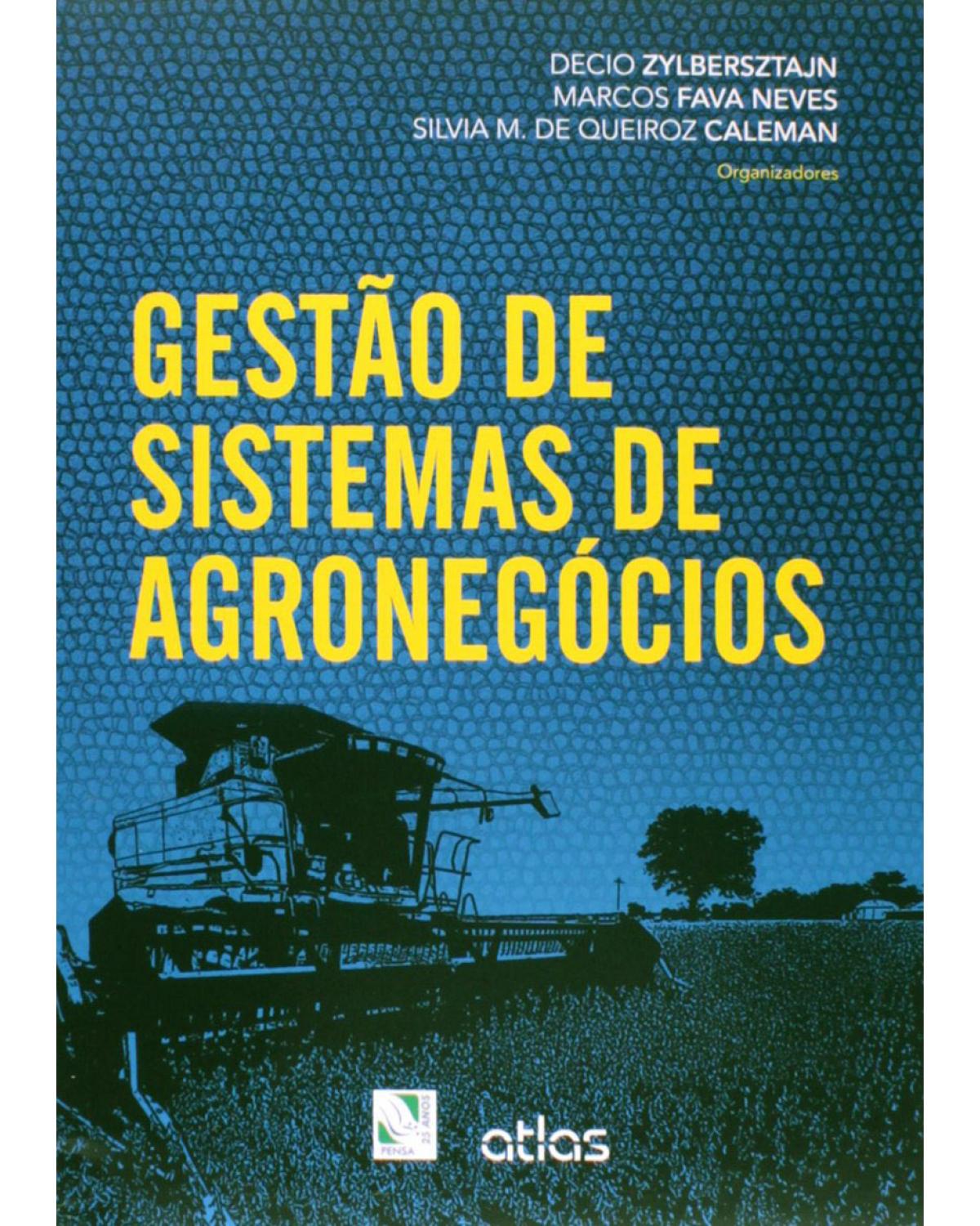 Gestão de sistemas de agronegócios - 1ª Edição | 2015
