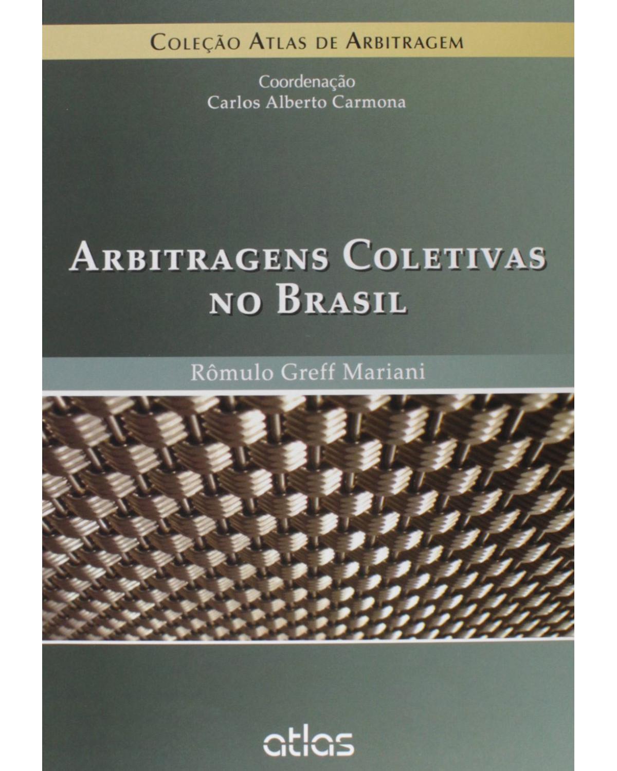 Arbitragens coletivas no Brasil - 1ª Edição | 2015