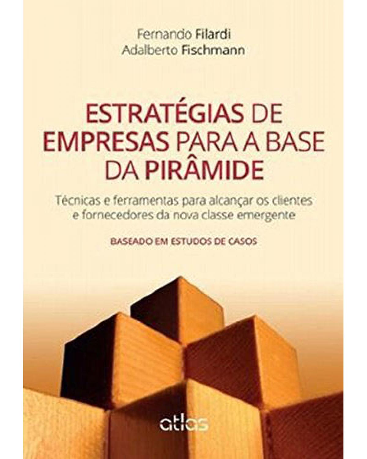 Estratégias de empresas para a base da pirâmide - 1ª Edição | 2015