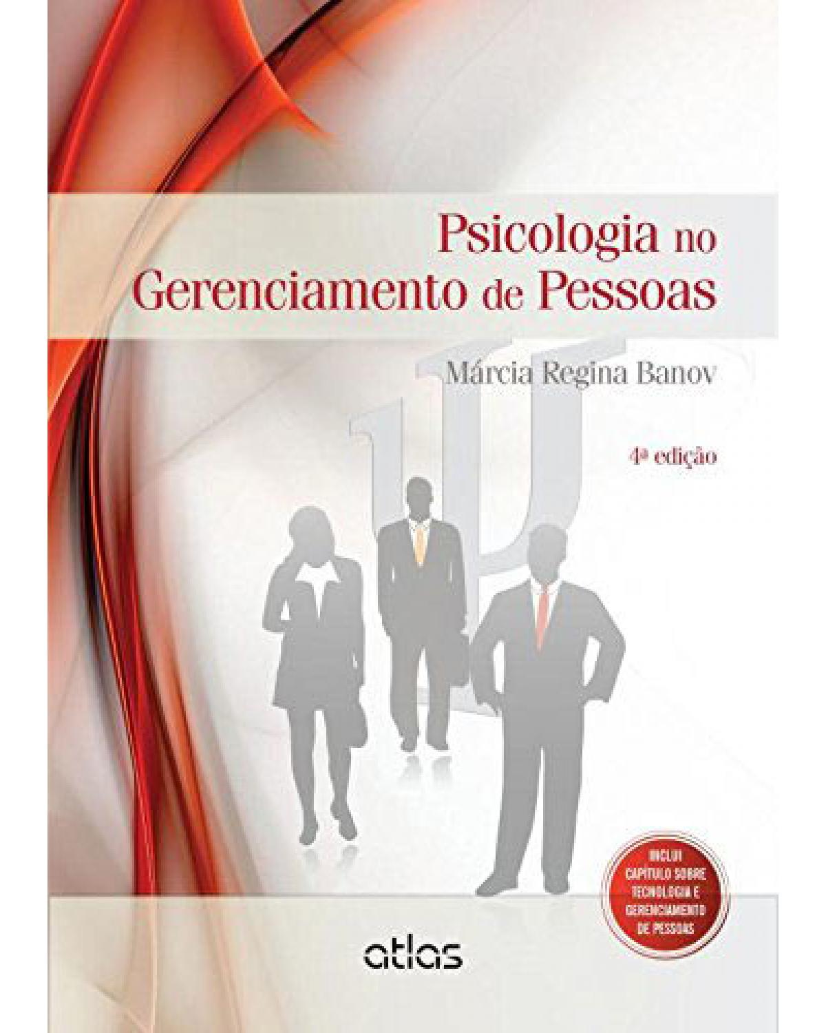 Psicologia no gerenciamento de pessoas - 4ª Edição | 2015