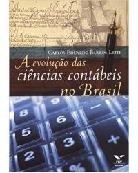 A evolução das ciências contábeis no Brasil - 1ª Edição