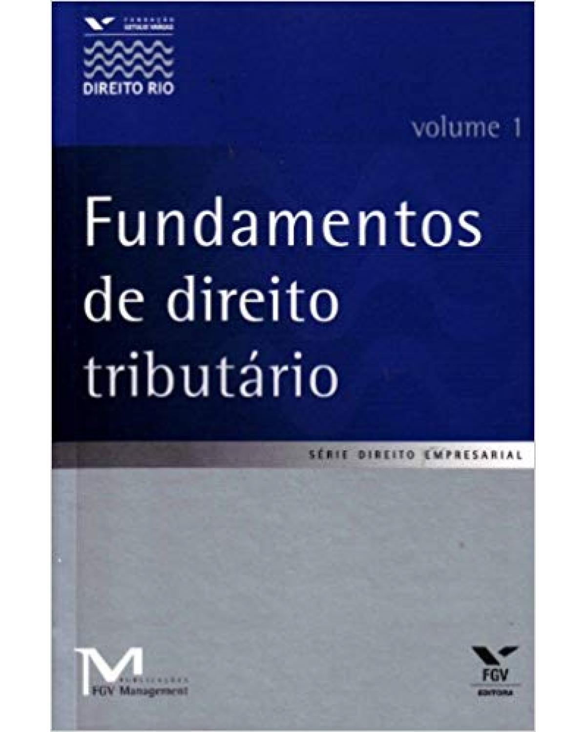 Fundamentos de direito tributário - Volume 1 - 1ª Edição