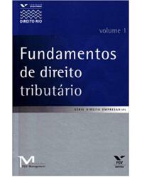 Fundamentos de direito tributário - Volume 1 - 1ª Edição
