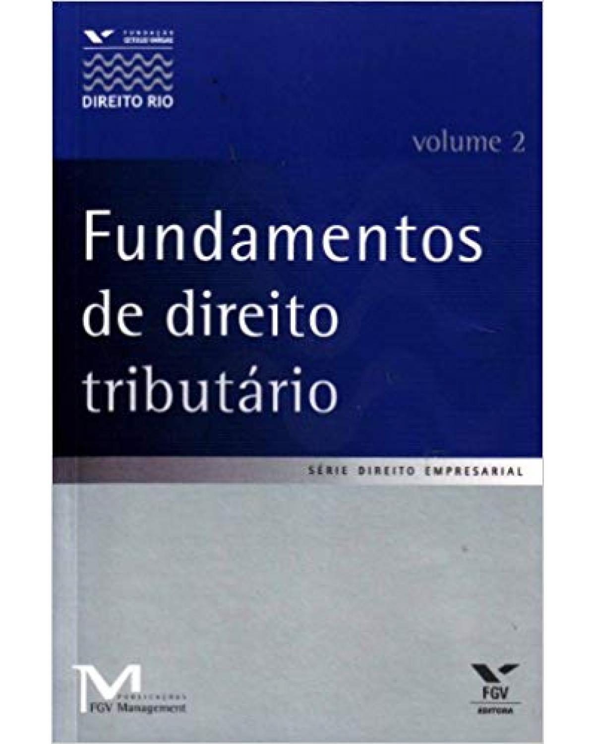Fundamentos de direito tributário - Volume 2 - 1ª Edição