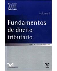 Fundamentos de direito tributário - Volume 2 - 1ª Edição
