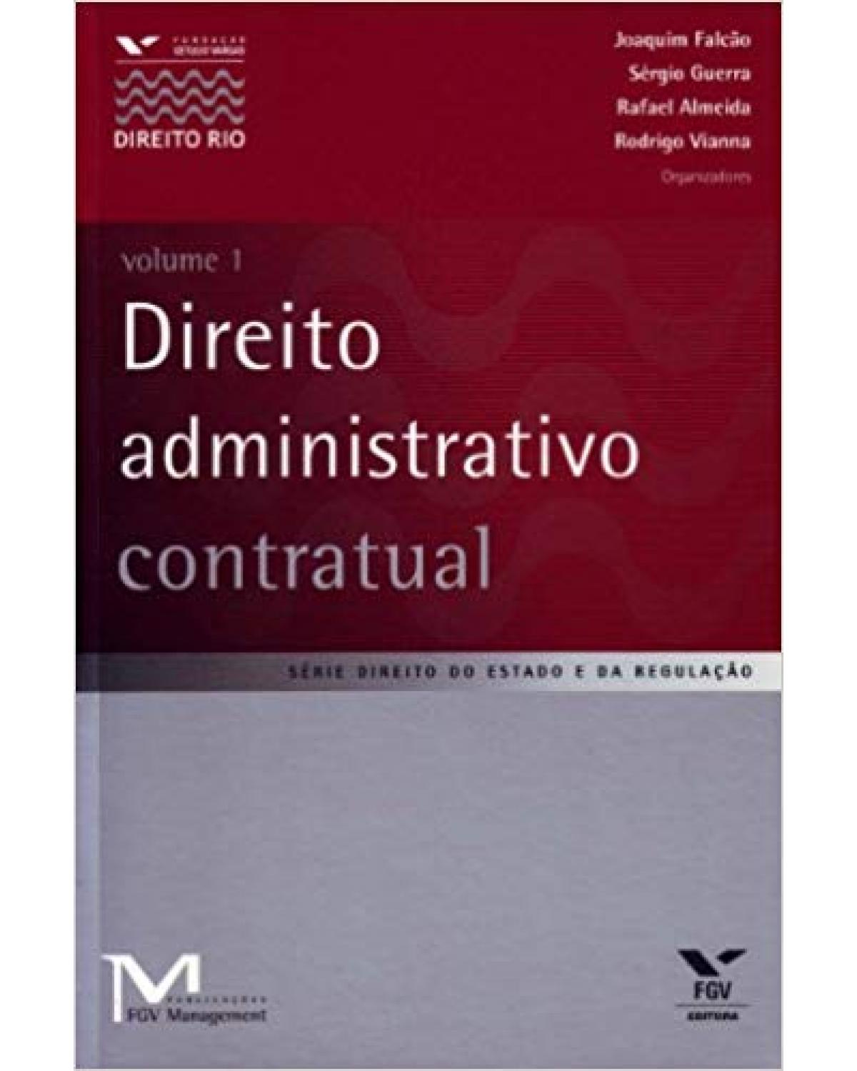Direito administrativo contratual - Volume 1 - 1ª Edição