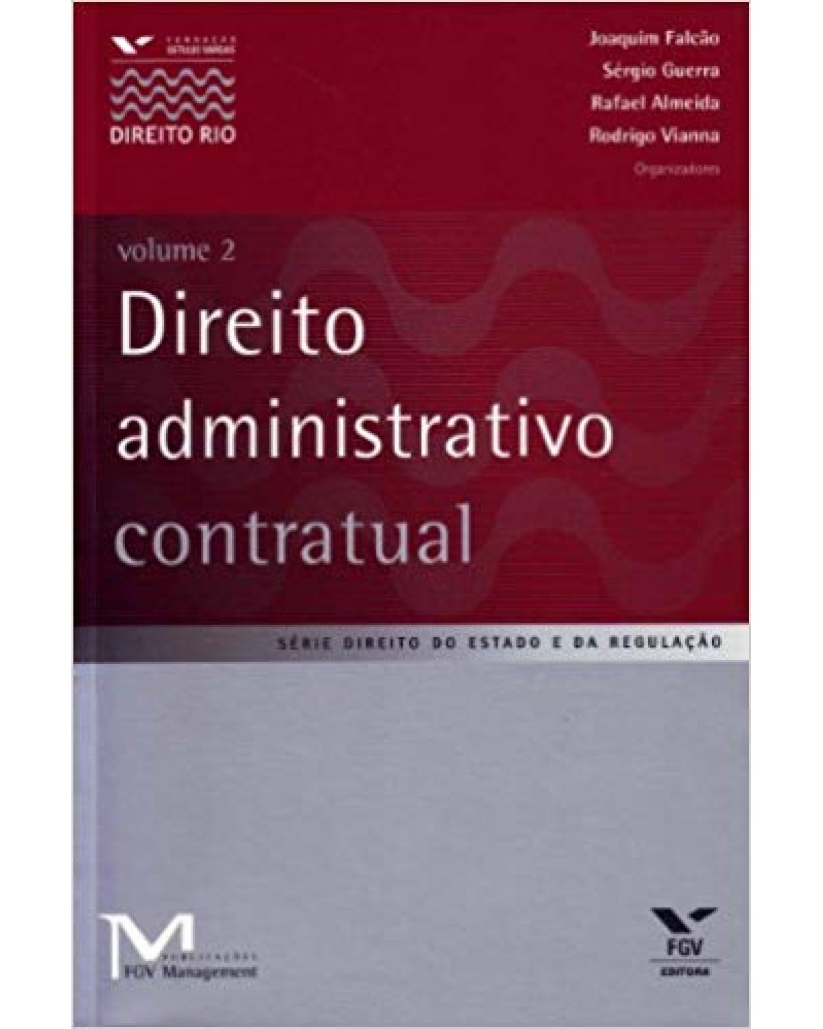 Direito administrativo contratual - Volume 2 - 1ª Edição