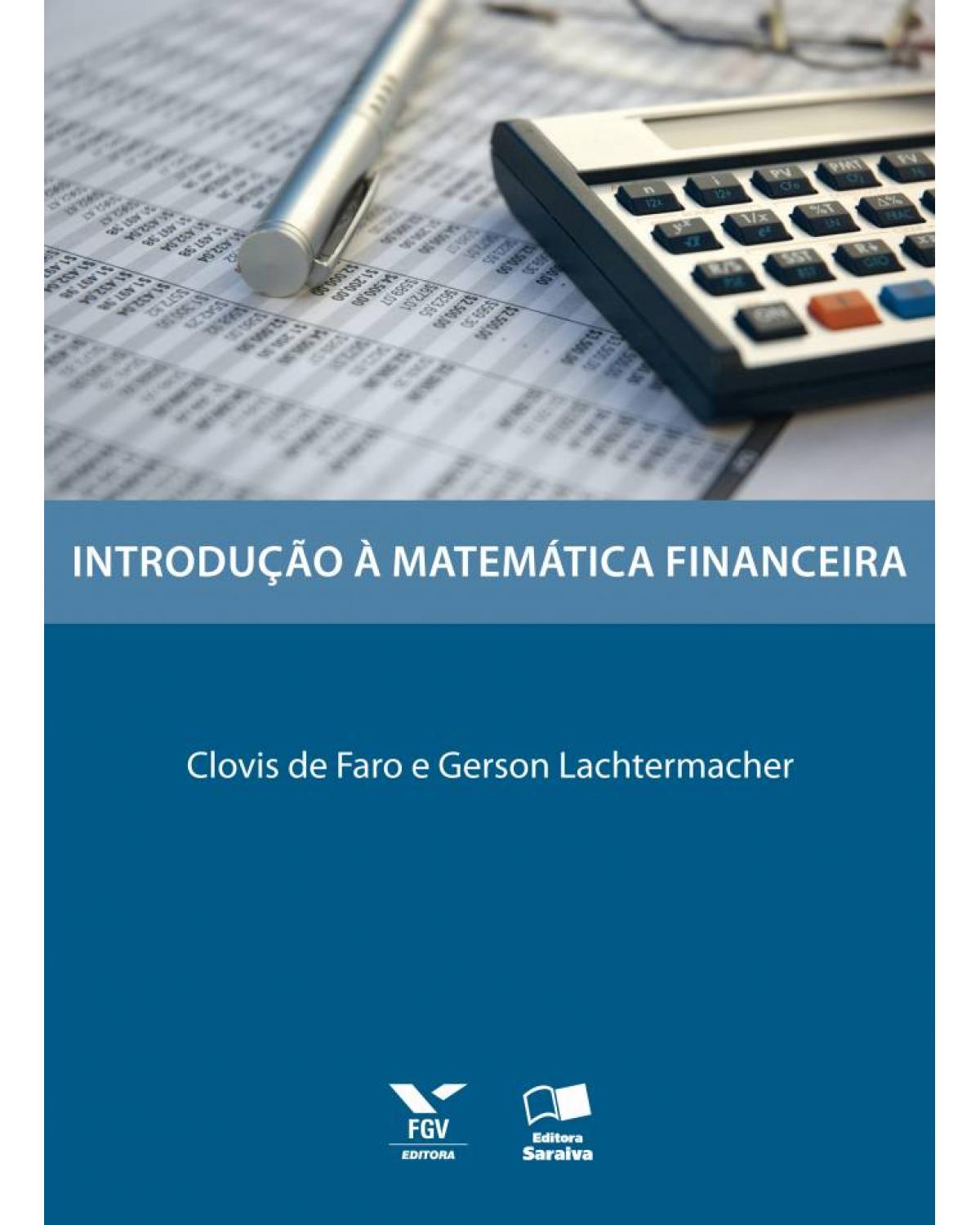 Introdução à matemática financeira - 1ª Edição | 2012