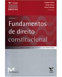 Fundamentos de direito constitucional - Volume 1 - 1ª Edição