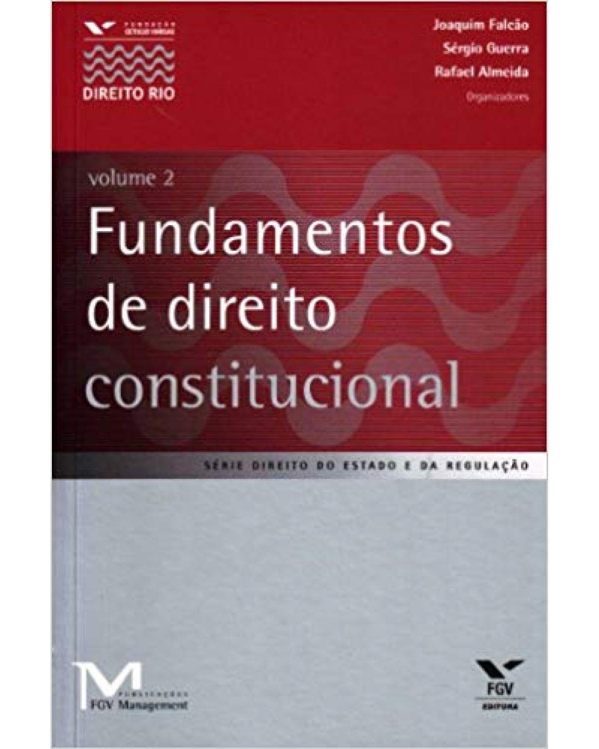 Fundamentos de direito constitucional - Volume 2 - 1ª Edição