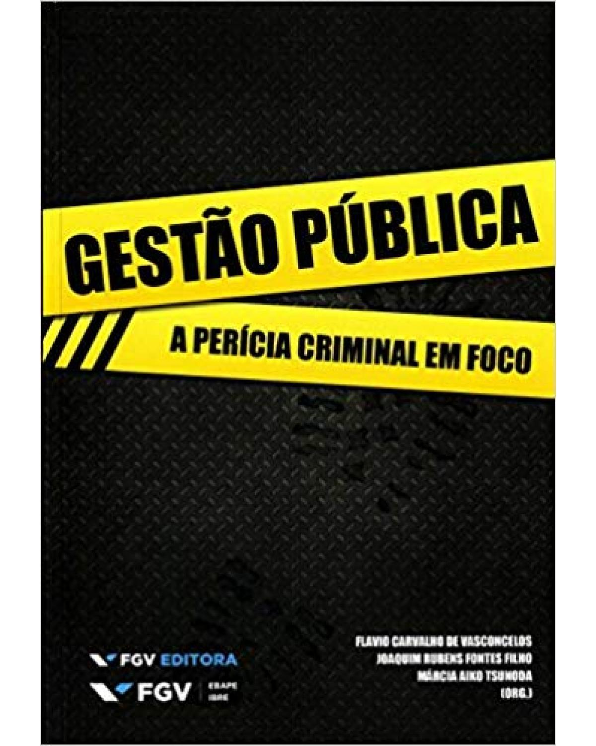 Gestão pública: A perícia criminal em foco - 1ª Edição