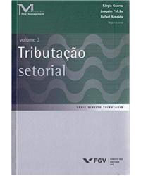 Tributação setorial - Volume 2 - 1ª Edição