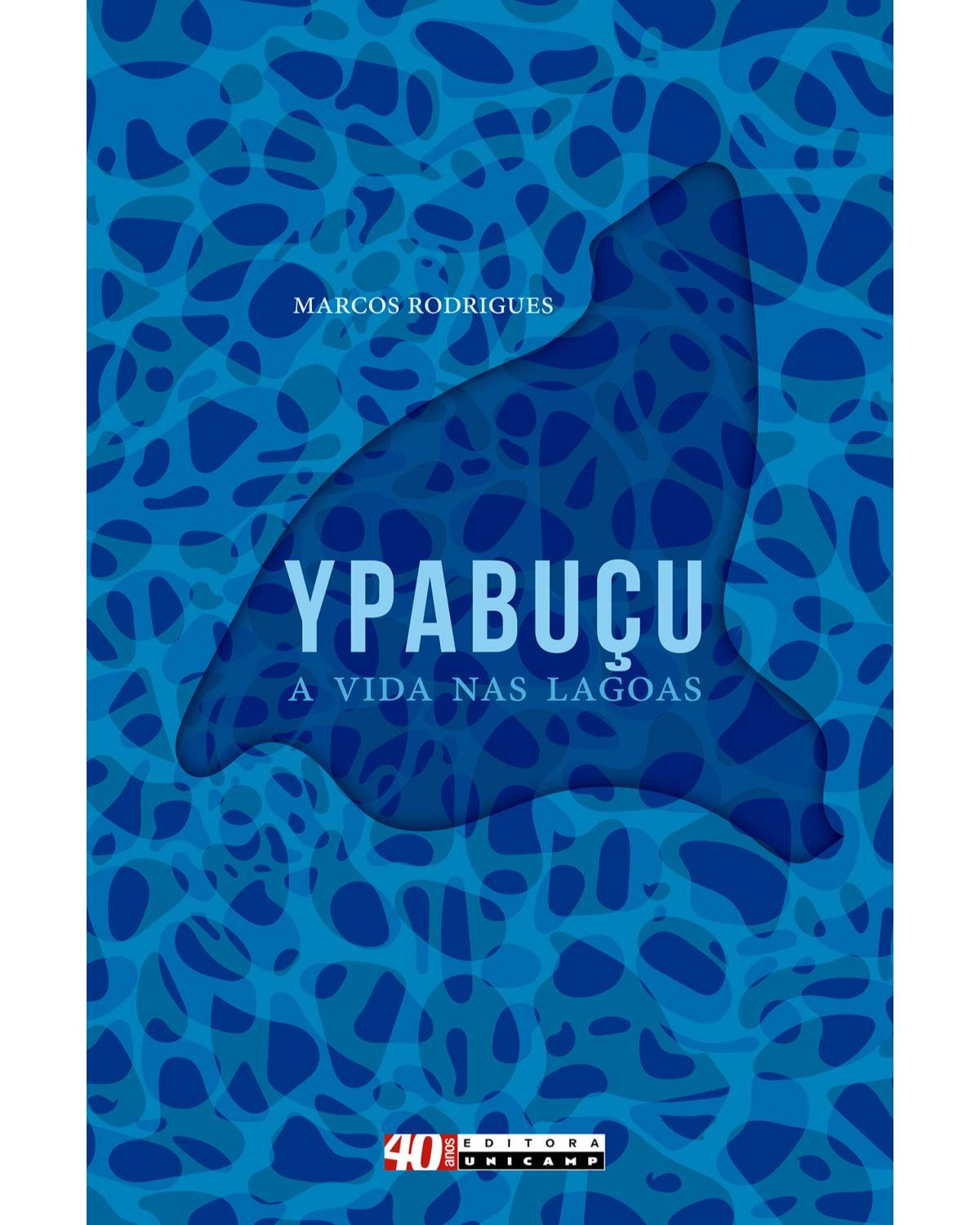 Ypabuçu, a vida nas lagoas - 1ª Edição | 2022