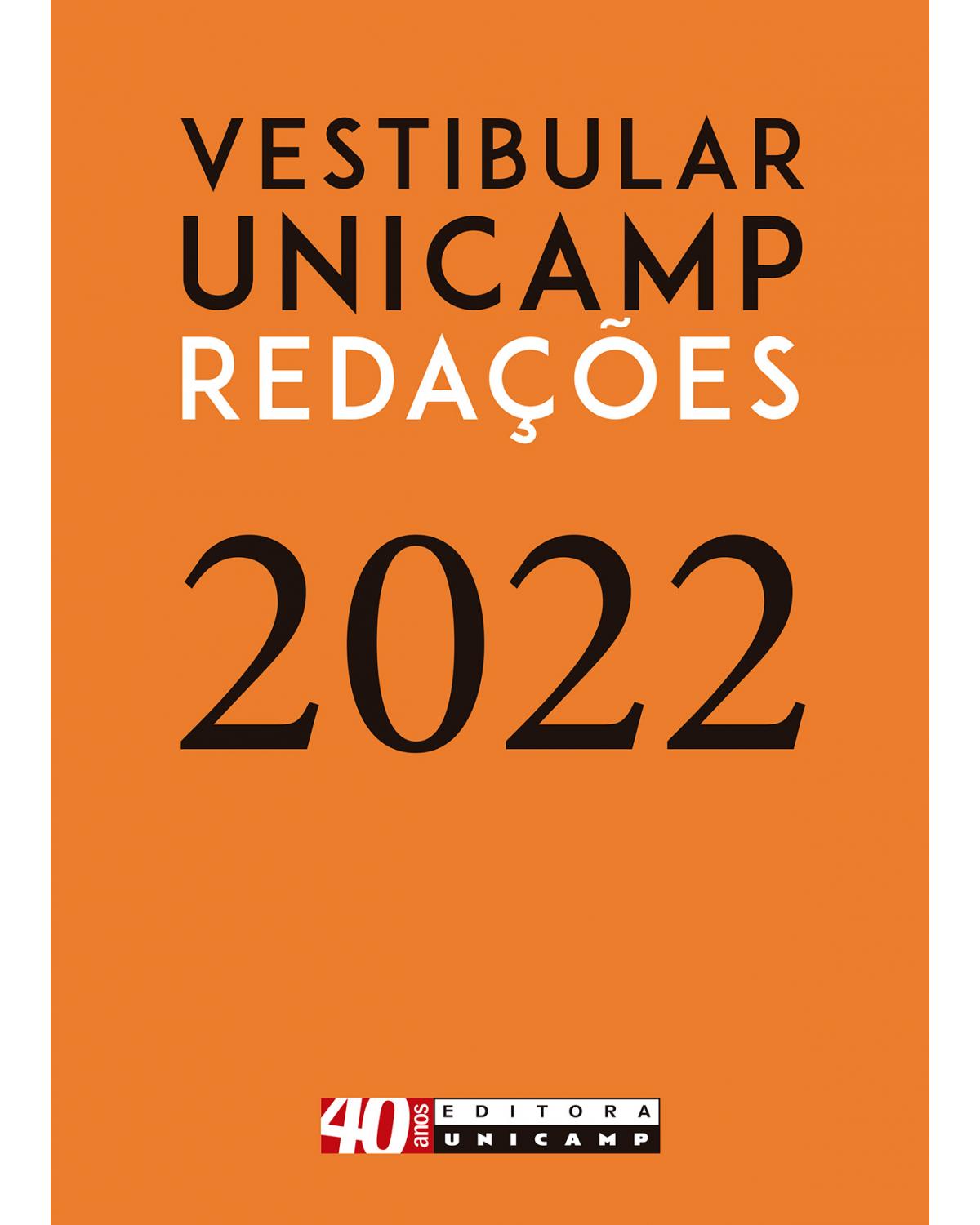 Vestibular Unicamp: Redações 2022 - 1ª Edição | 2022
