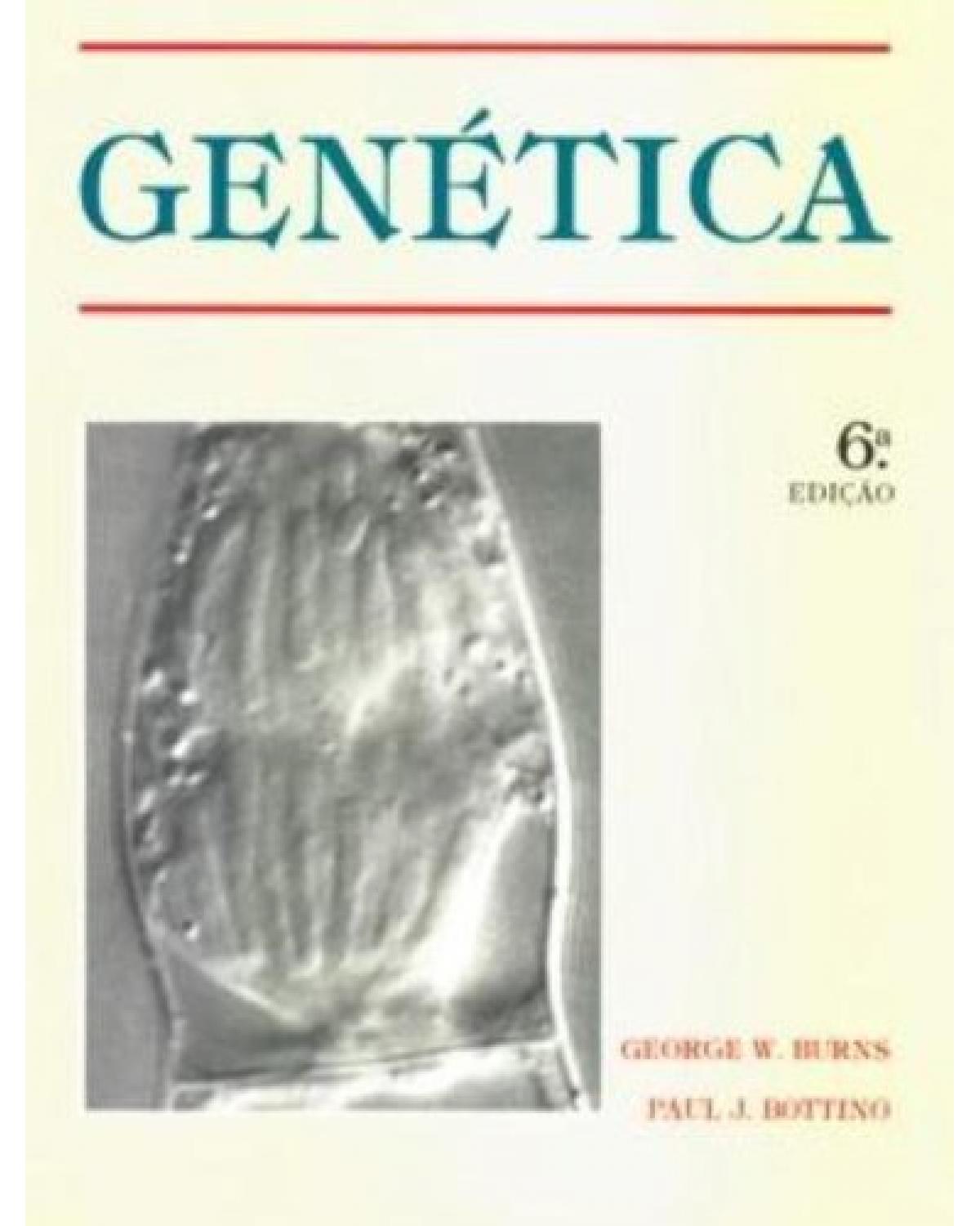 Genética - 6ª Edição | 1991