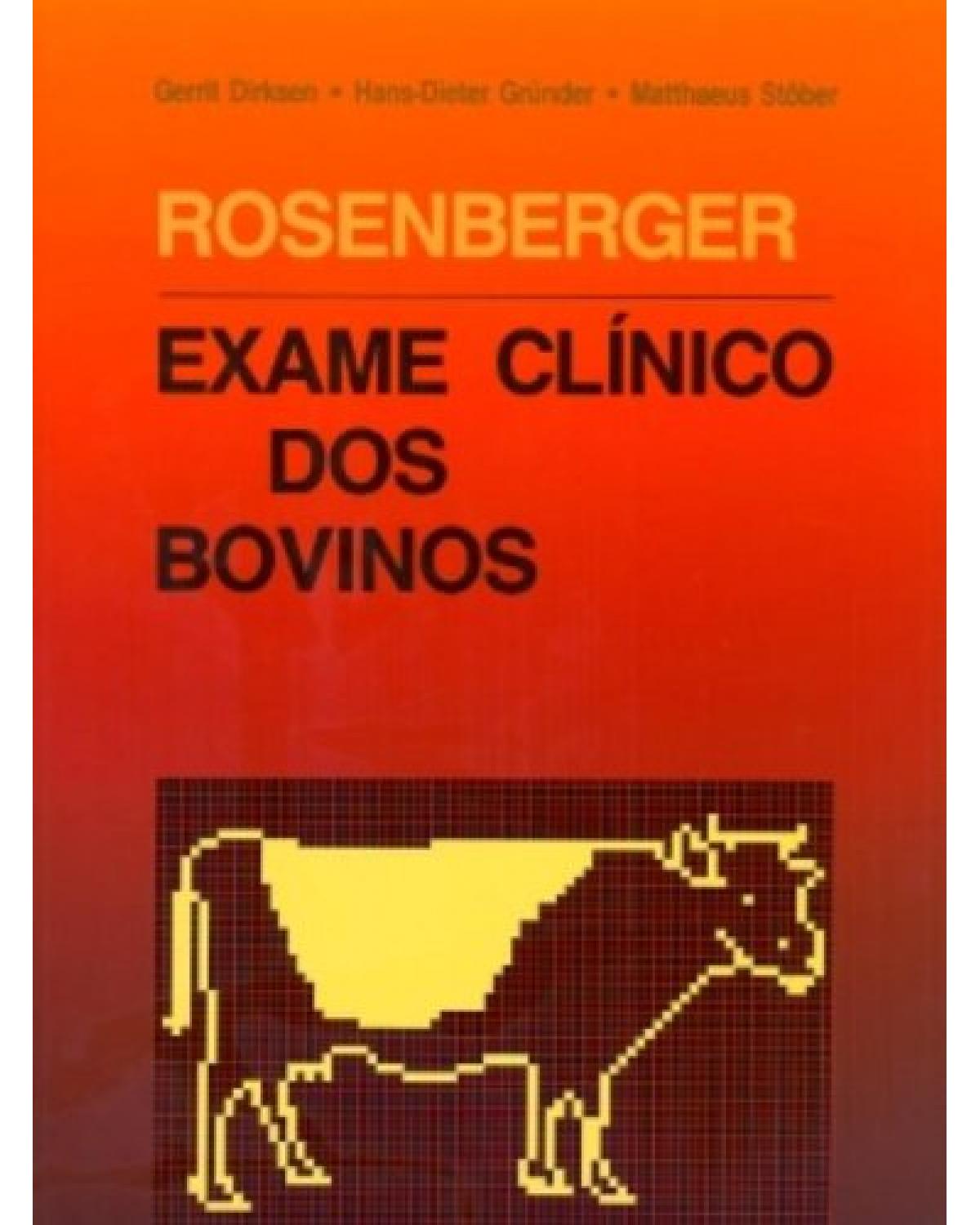 Rosenberger - Exame clínico dos bovinos - 3ª Edição | 1993