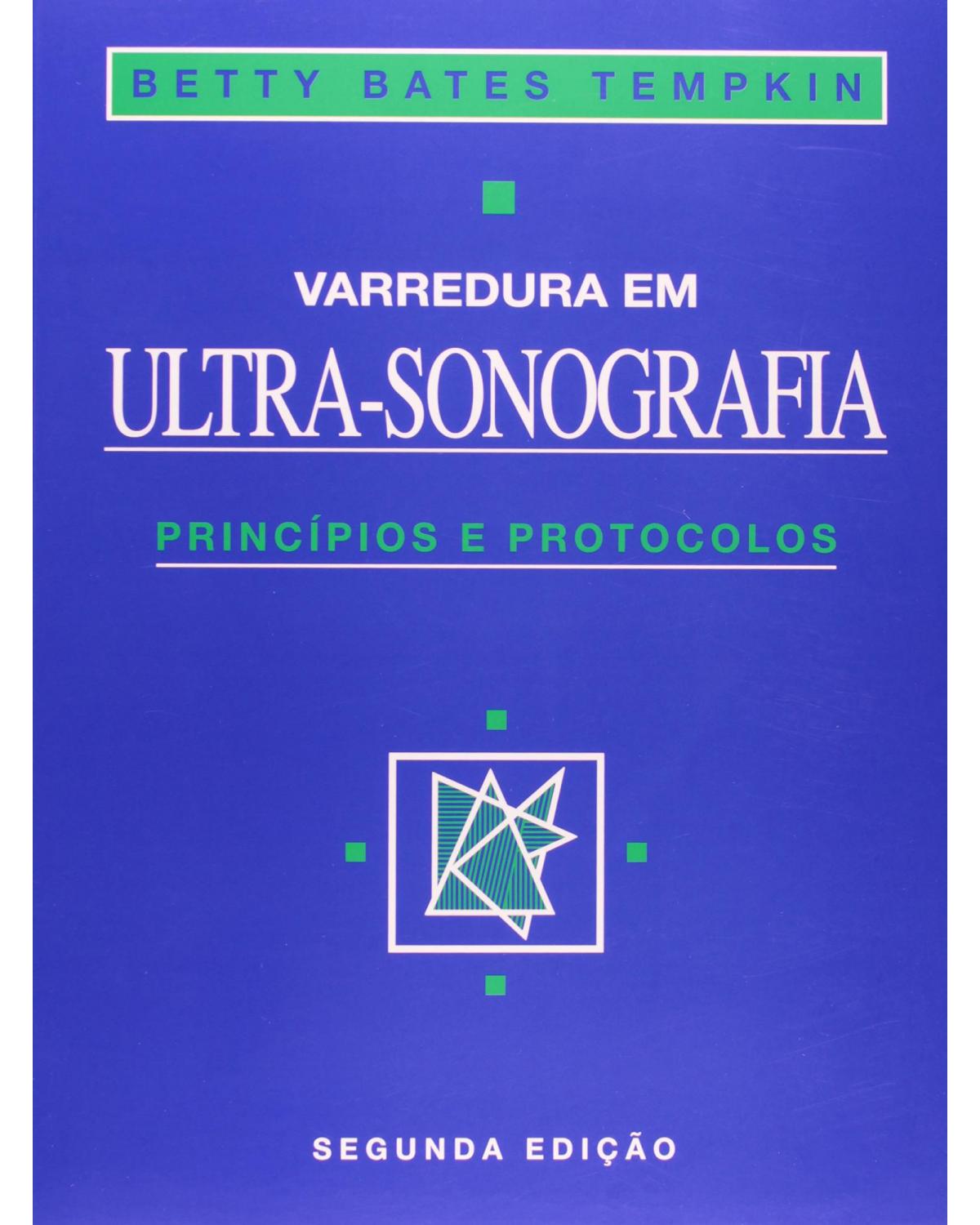 Varredura em ultra-sonografia - Princípios e protocolos - 2ª Edição | 2000