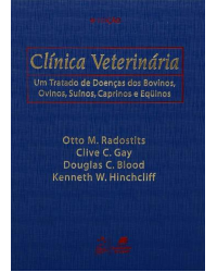 Clínica veterinária - Um tratado de doenças dos bovinos, ovinos, suínos, caprinos e eqüinos - 9ª Edição | 2002