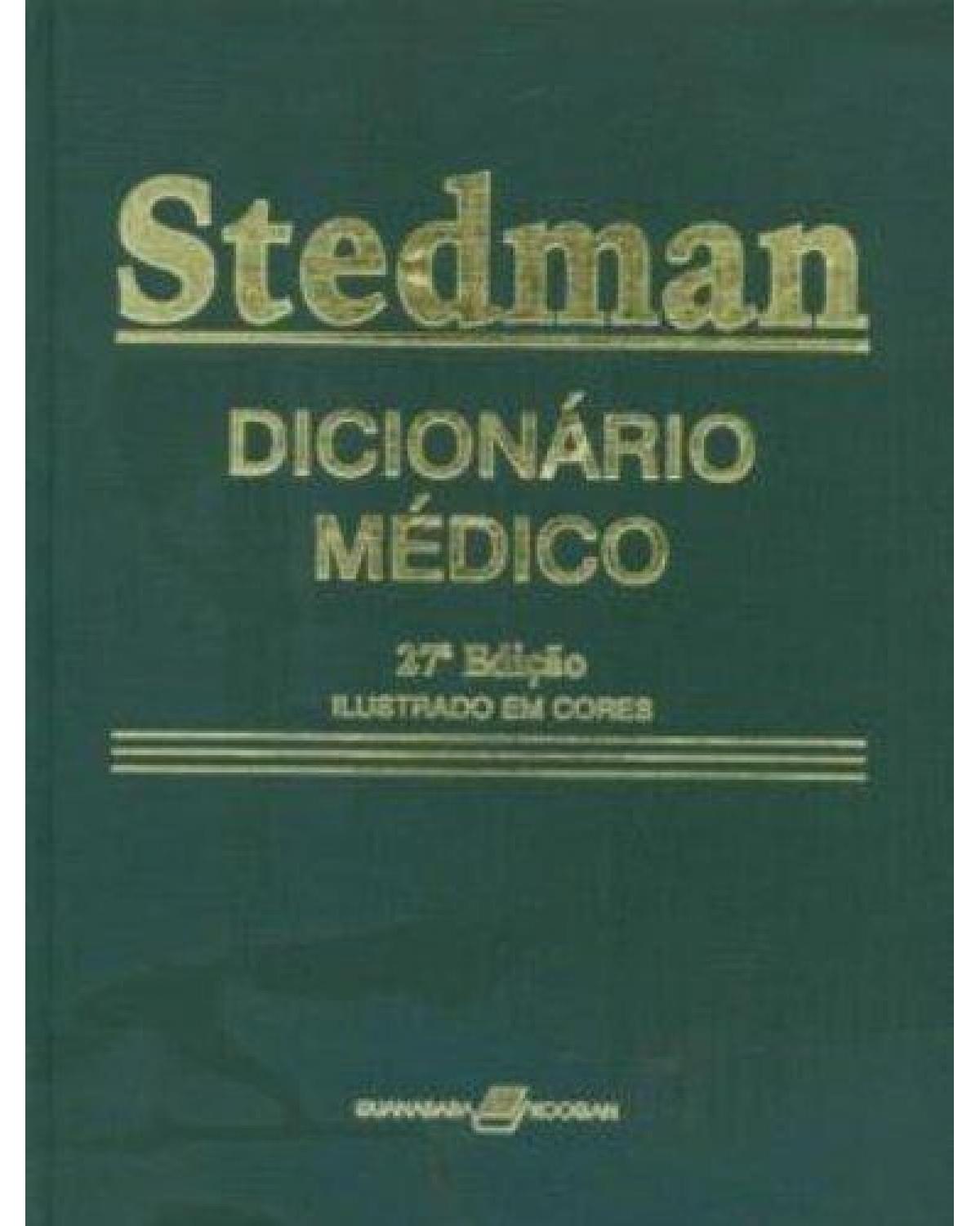Stedman - Dicionário médico - 27ª Edição | 2003