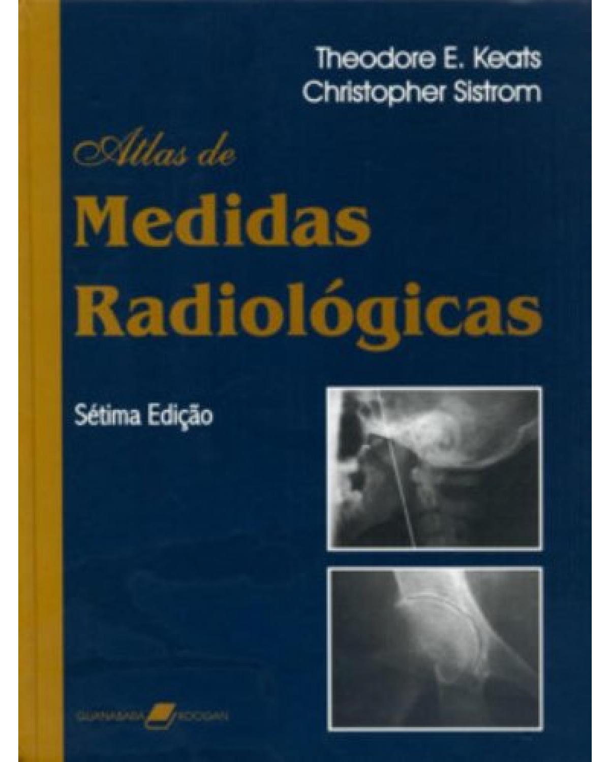 Atlas de medidas radiológicas - 7ª Edição | 2003