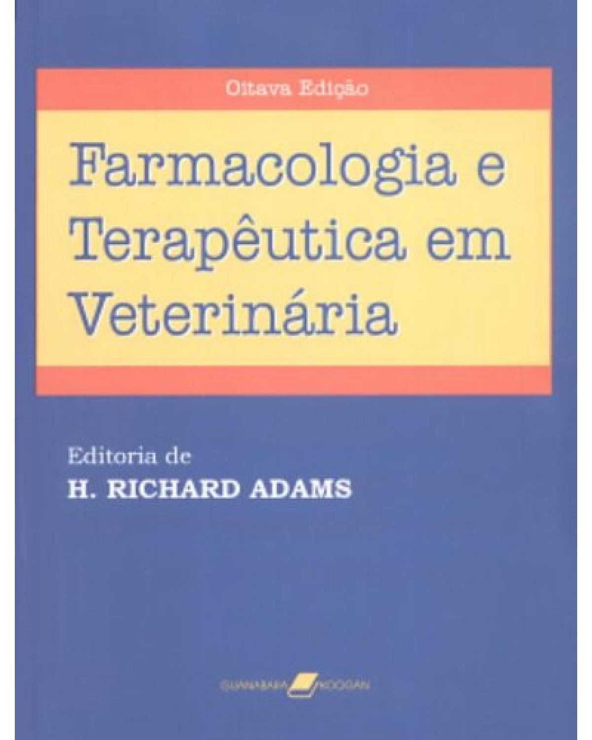 Farmacologia e terapêutica em veterinária - 8ª Edição | 2003