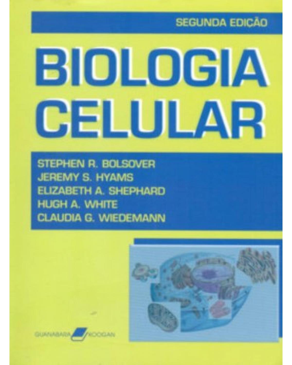 Biologia celular - 2ª Edição | 2005