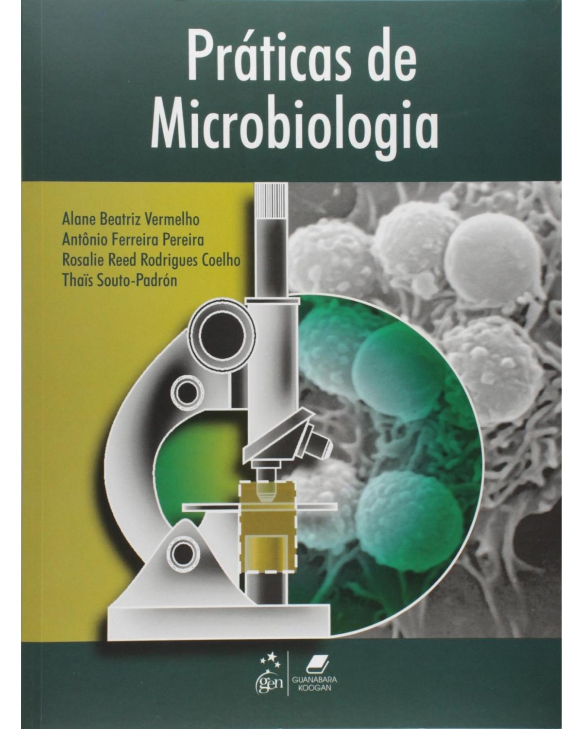 Práticas de microbiologia - 1ª Edição | 2006