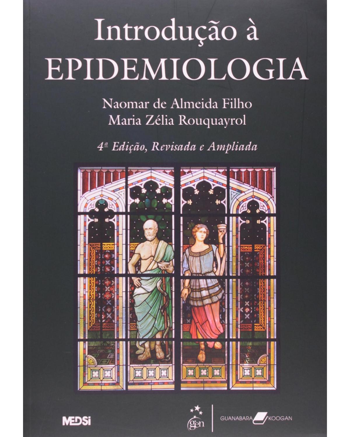 Introdução à epidemiologia - 4ª Edição | 2006
