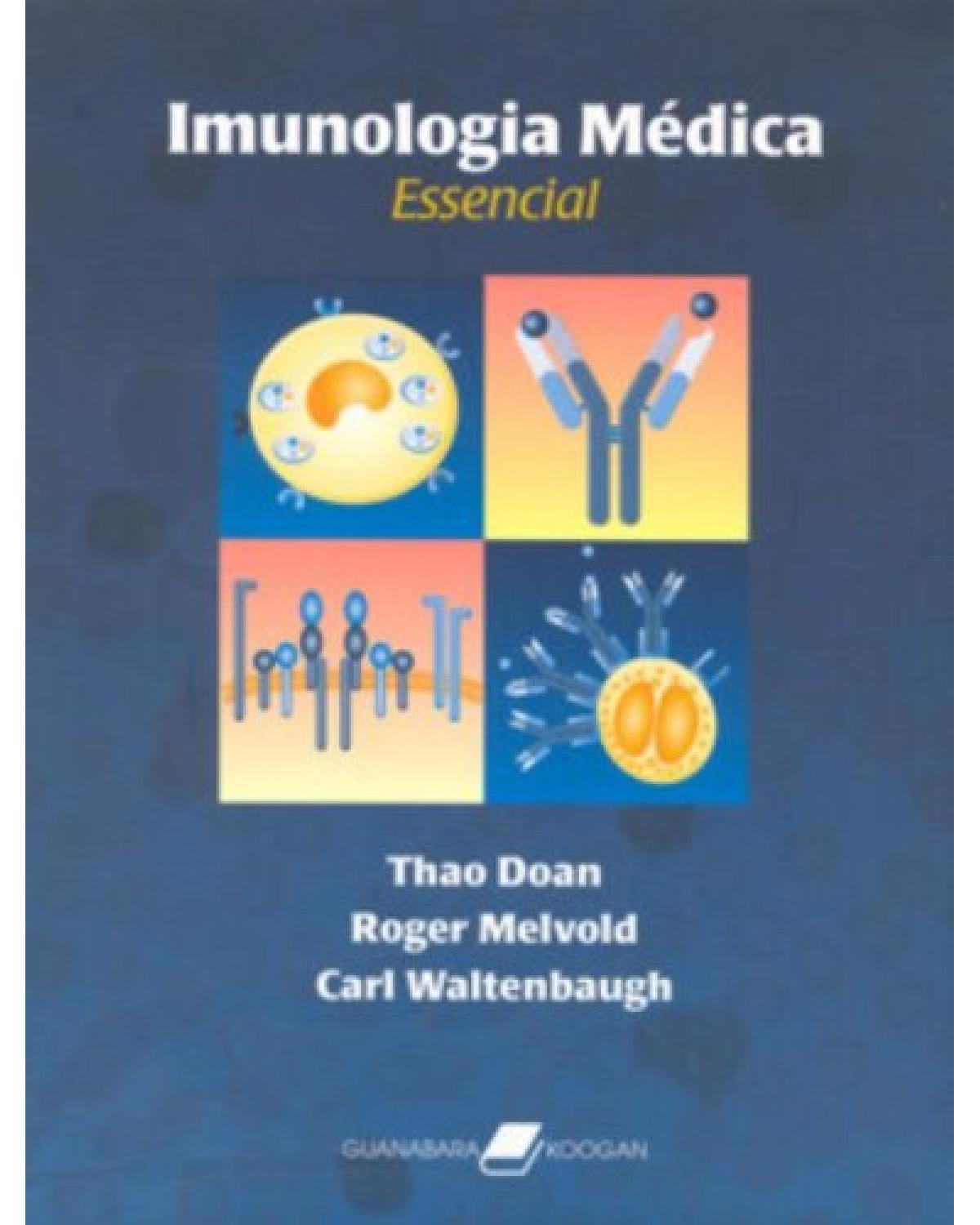 Imunologia médica essencial - 1ª Edição | 2006