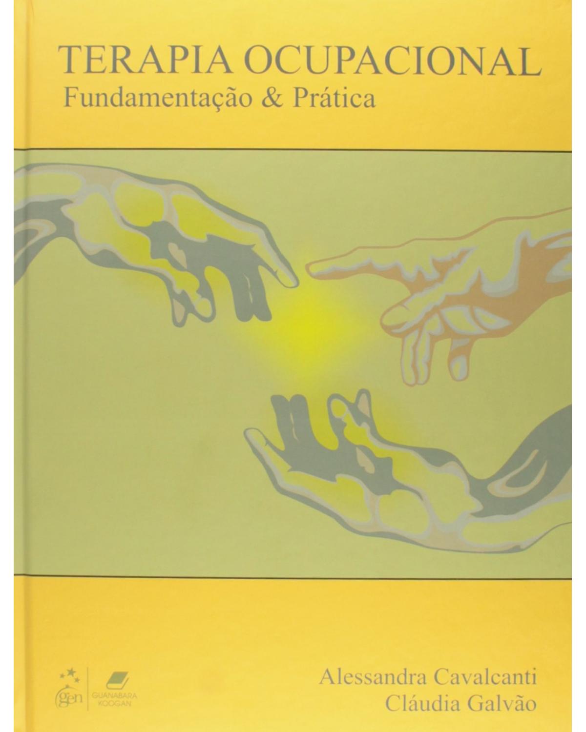 Terapia ocupacional - Fundamentação e prática - 1ª Edição | 2007