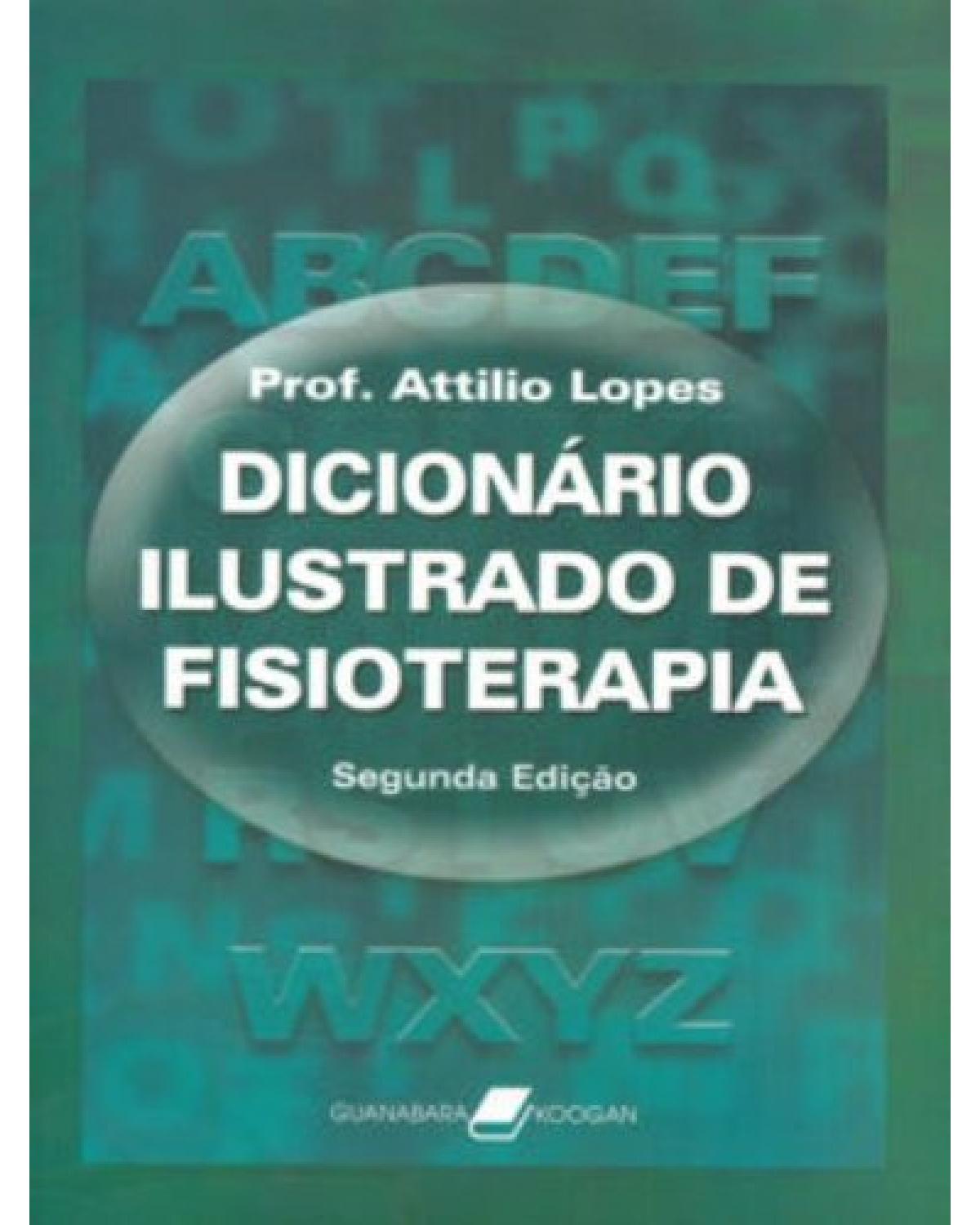 Dicionário ilustrado de fisioterapia - 2ª Edição | 2007