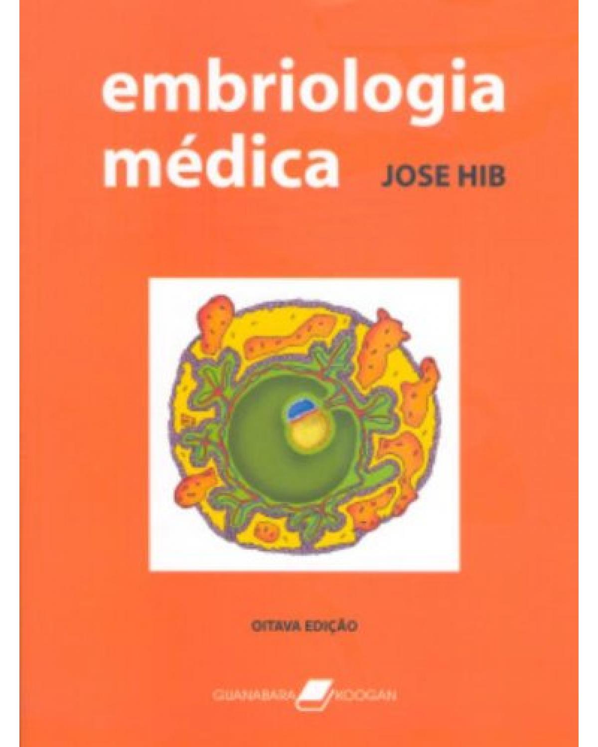 Embriologia médica - 8ª Edição | 2007
