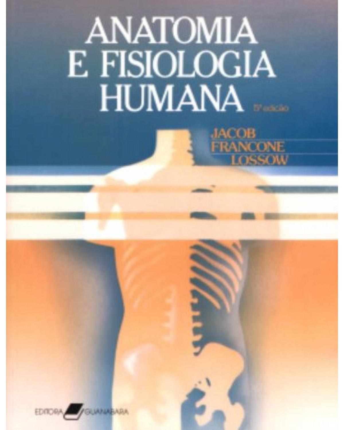 Anatomia e fisiologia humana - 5ª Edição | 1990