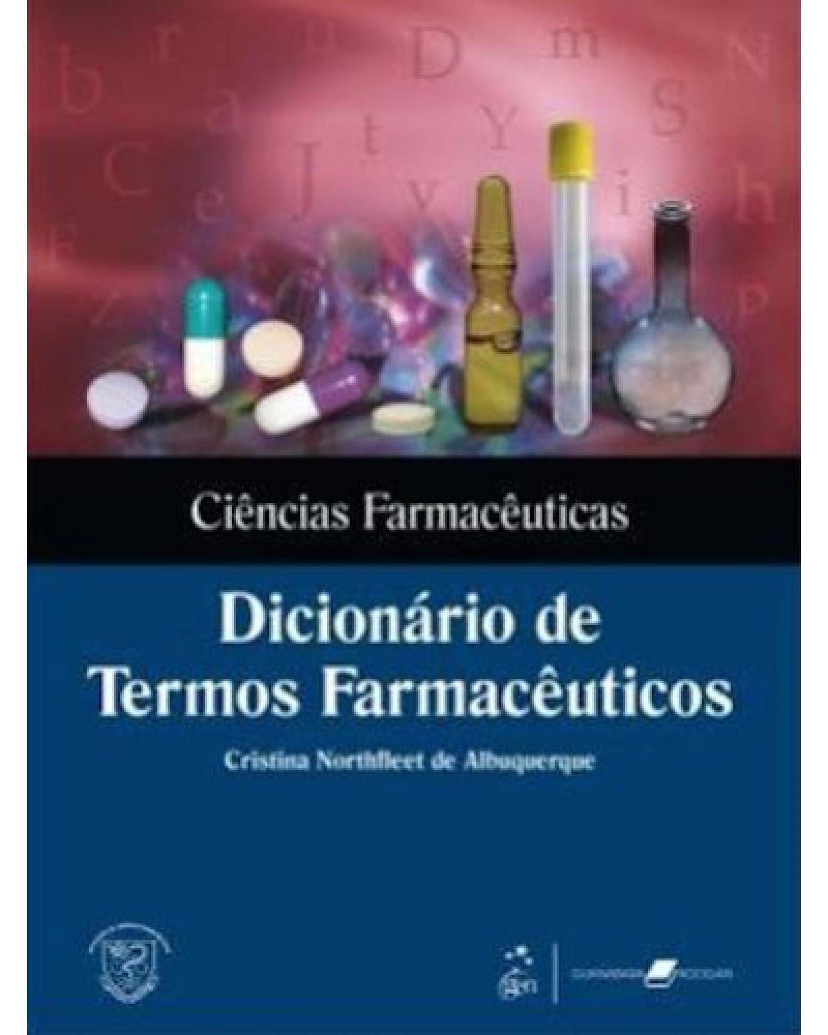 Dicionário de termos farmacêuticos - 1ª Edição | 2009