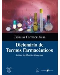 Dicionário de termos farmacêuticos - 1ª Edição | 2009