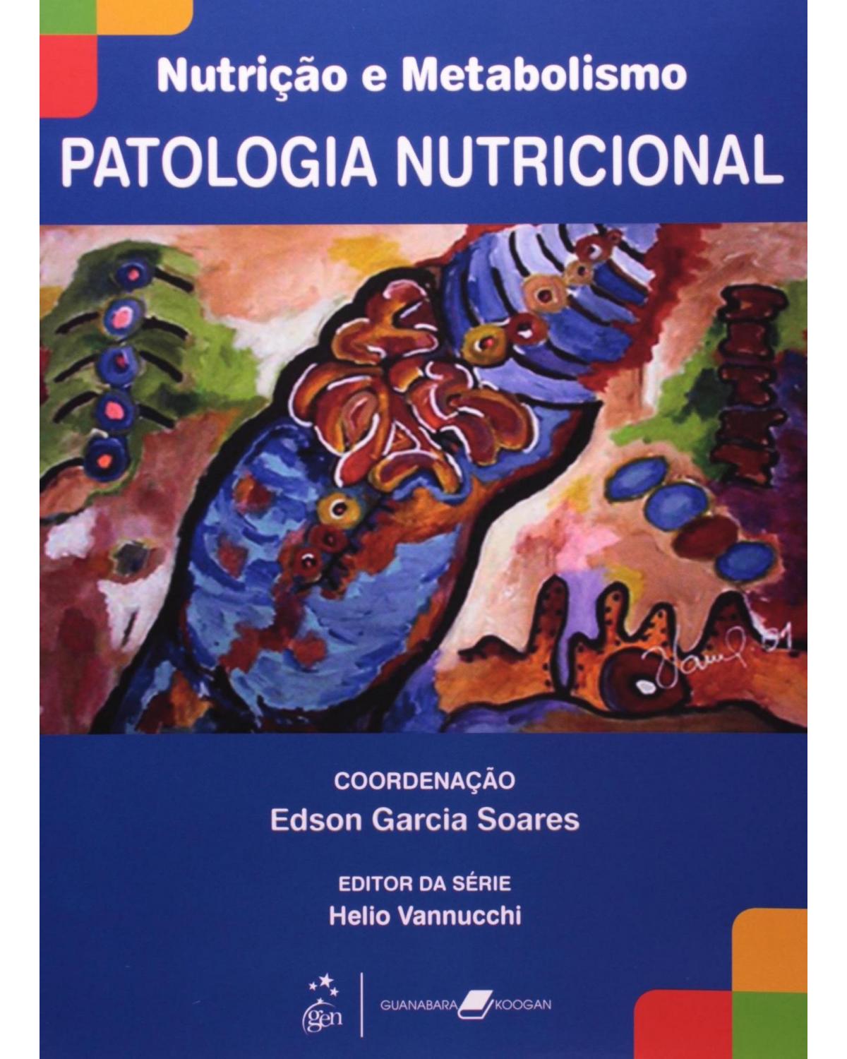 Patologia nutricional - 1ª Edição | 2009