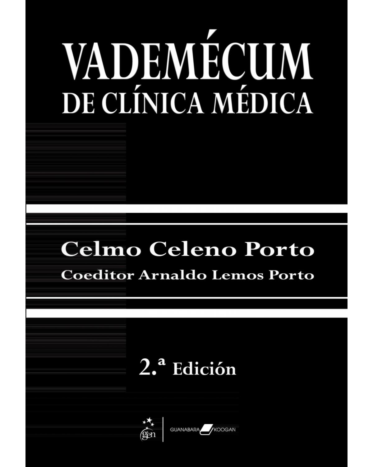 Vademécum de clínica médica - 2ª Edição | 2009