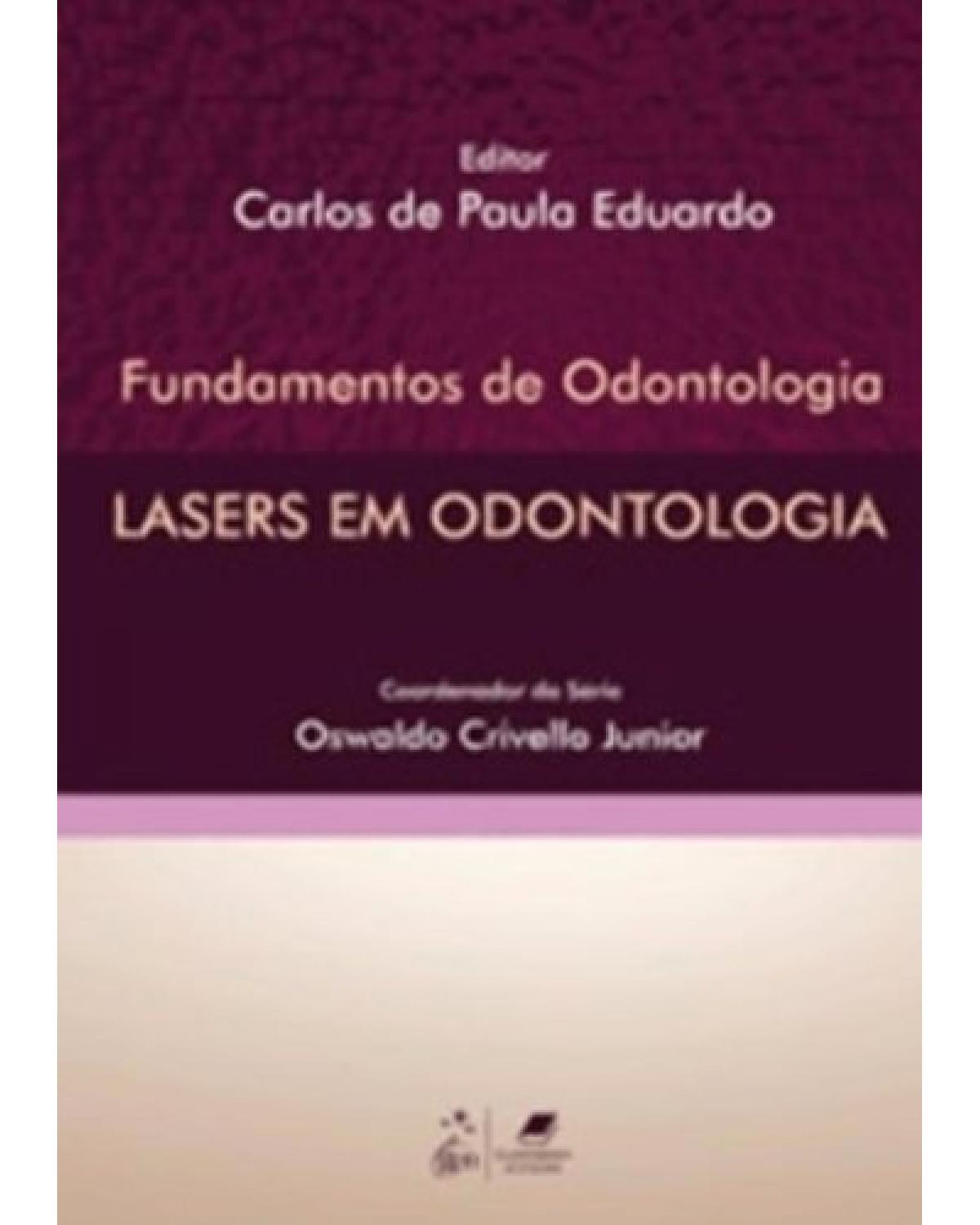 Lasers em odontologia - 1ª Edição | 2010