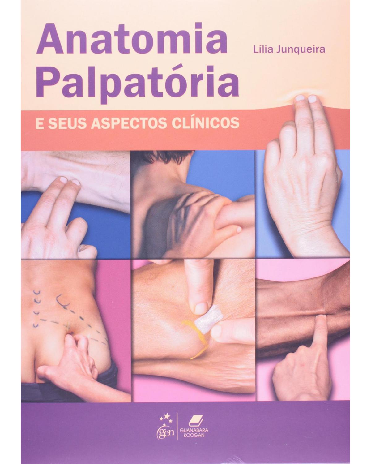 Anatomia palpatória e seus aspectos clínicos - 1ª Edição | 2010