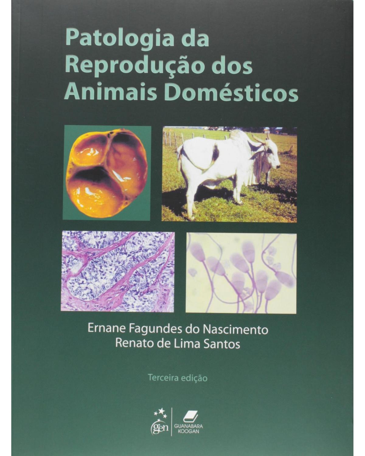 Patologia da reprodução dos animais domésticos - 3ª Edição | 2011