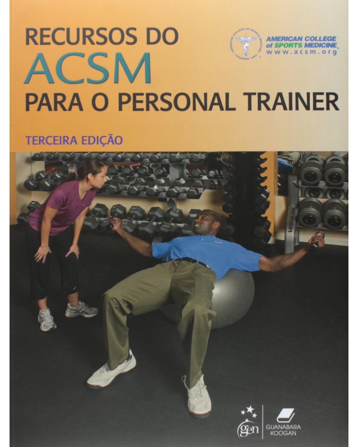 Recursos do ACSM para o personal trainer - 3ª Edição | 2011