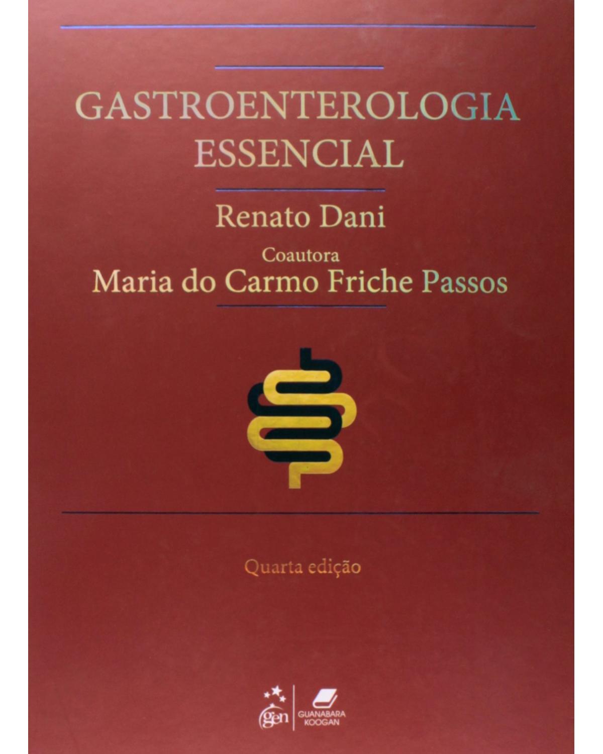 Gastroenterologia essencial - 4ª Edição | 2011