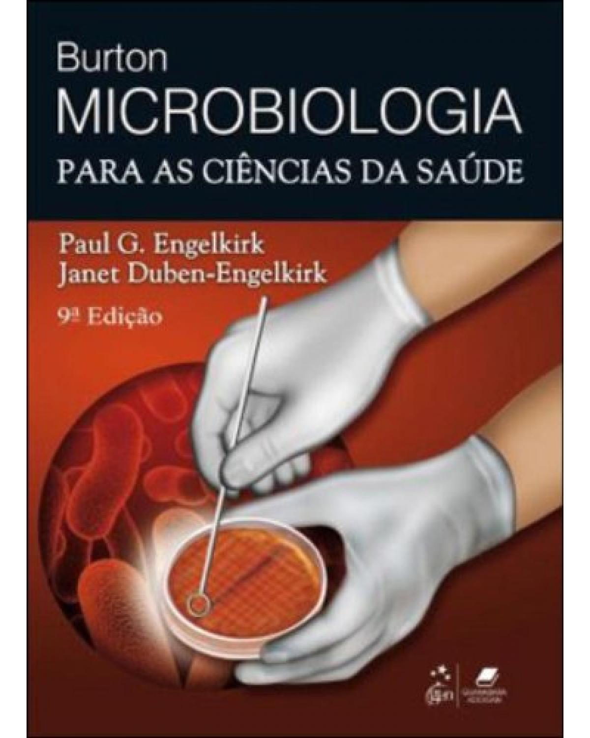 Burton - Microbiologia para as ciências da saúde - 9ª Edição | 2012