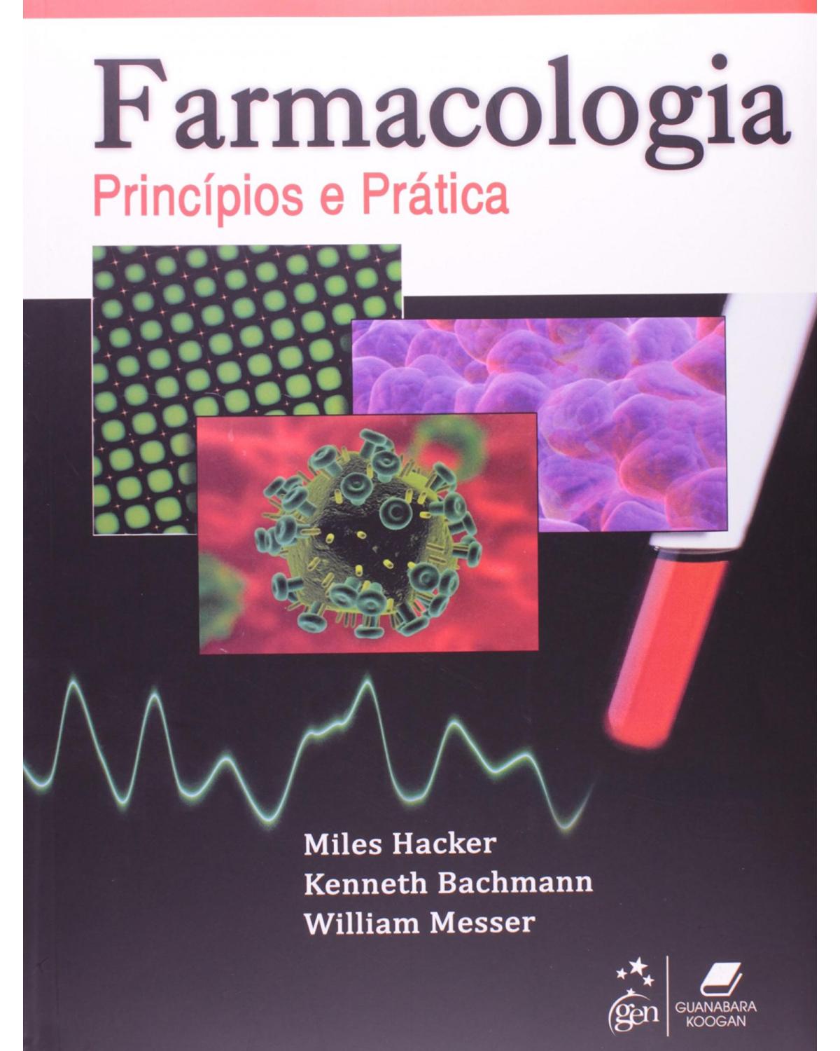 Farmacologia - Princípios e prática - 1ª Edição | 2012