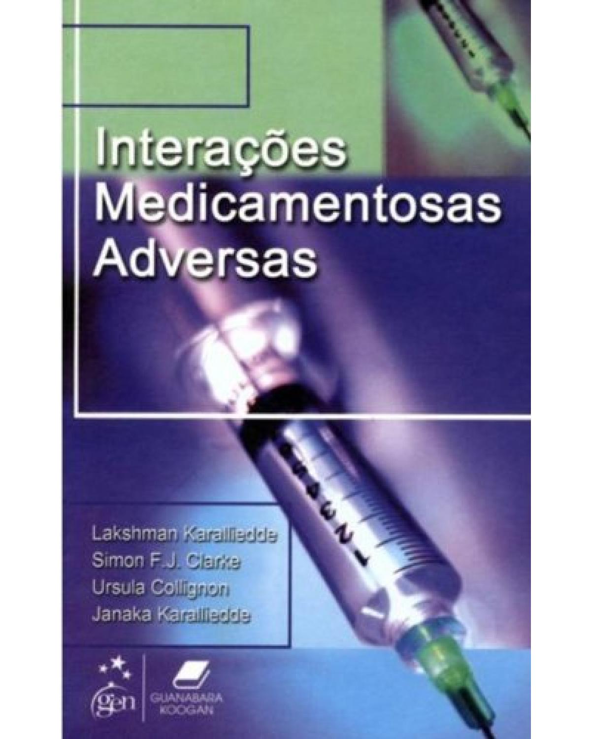 Interações medicamentosas adversas - 1ª Edição | 2012